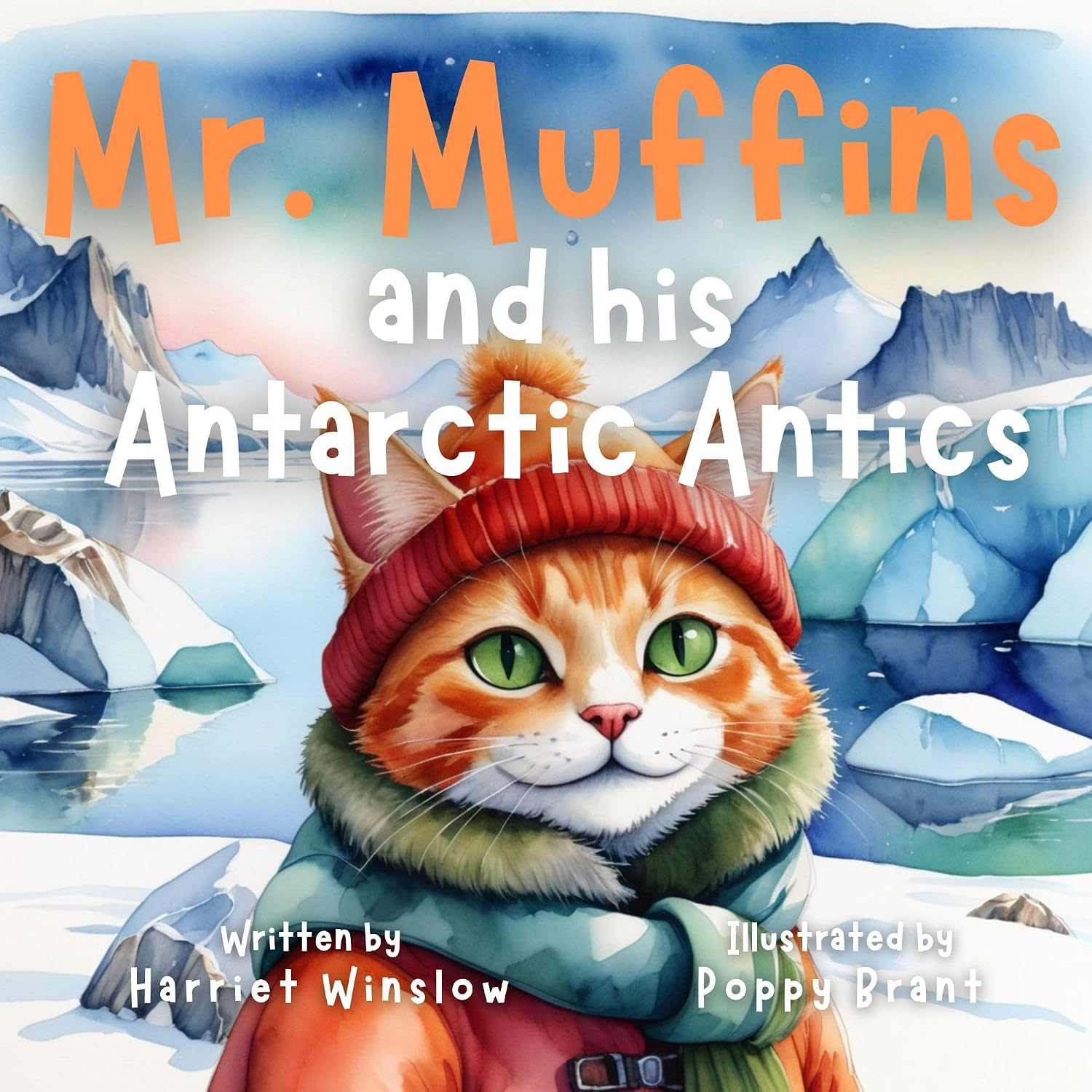 Mr. Muffins and His Antarctic Antics book cover